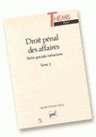 Droit pénal des affaires. Tome 2