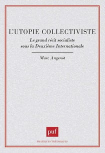 L'utopie collectiviste