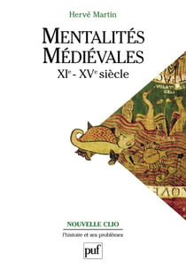 Les mentalités médiévales (XIe-XVe siecle) Tome 2 - représentations collectives