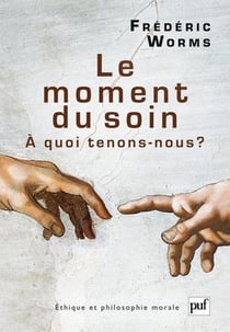 Le moment du soin - à quoi tenons-nous ?