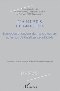 Equivoque et devenir du monde humain au temps de l'intelligence artificielle (édition 2023)