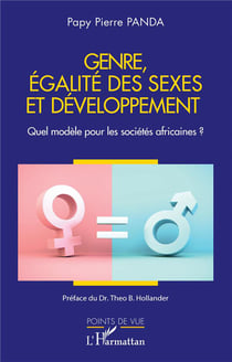 Genre, égalité des sexes et développement : Quel modèle pour les sociétés africaines ?
