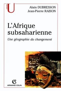 L'afrique subsaharienne - une géographie du changement (2e édition)