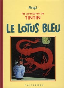 Les aventures de Tintin Tome 5 : le lotus bleu