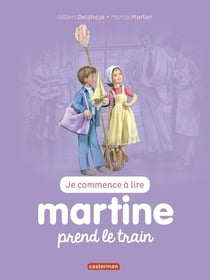 Je commence à lire avec Martine Tome 44 : Martine prend le train