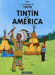 Las aventuras de Tintín Tome 3 : Tintín en América
