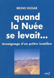 Quand la nuée se levait...