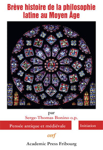 Brève histoire de la philosophie latine au Moyen Âge