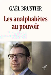 Les analphabètes au pouvoir