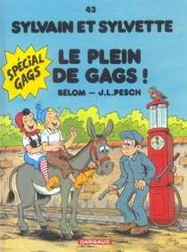 Sylvain et Sylvette Tome 43 : le plein de gags