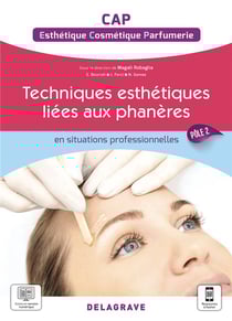 Techniques esthétique cosmétique parfumerie liées aux phanères : pôle 2 - CAP ECP - pochette élève (édition 2021)