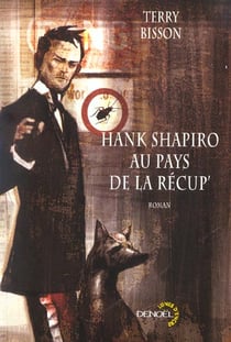 Hank shapiro au pays de la recup