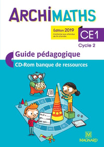 Archimaths : CE1 - guide pédagogique - CD-Rom banque de ressources (édition 2019)
