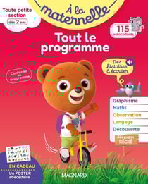 À la maternelle : Tout le programme - Toute petite section