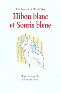 Hibou blanc et souris bleue