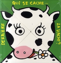 qui se cache derriere la vache