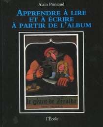 APPRENDRE A LIRE ET A ECRIRE A PARTIR DE L'ALBUM : le géant de Zeralda de Tomi Ungerer