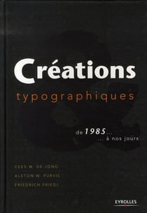 Créations typographiques de 1985 à nos jours