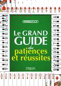 Le grand guide des patiences et réussites