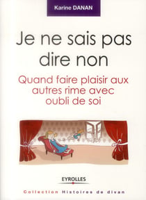 Je ne sais pas dire non