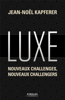 Luxe - nouveaux challenges, nouveaux challengers