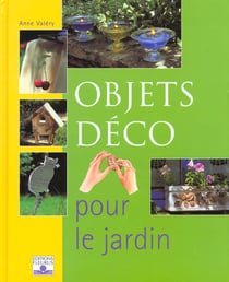 Objets deco pour le jardin