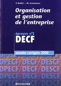 Organisation et gestion des entreprises - epreuve n.3 decf - annales corrigees 2000