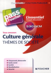 Pass'foucher - culture générale - thèmes de société - tous concours