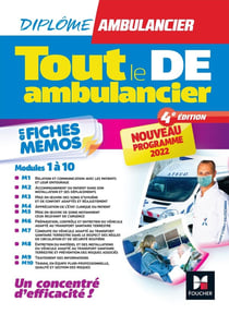 Tout le DE Ambulancier - Nouveau programme - DEA - Modules 1 à 10 en fiches mémos - Révision 4e éd