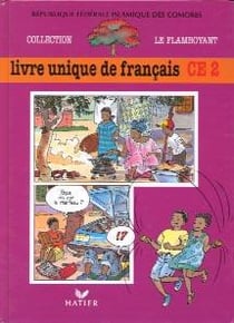 Le flamboyant - livre de l'élève, livre unique de français, CE2, Comores