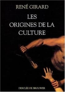 Les Origines de la Culture : Entretiens avec Pierpaolo Antonello et Joao Cezar de Castro Rocha