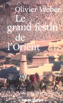 Le grand festin de l'orient