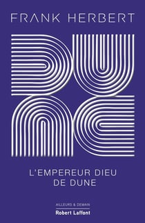 Dune Tome 4 : L'empereur dieu de Dune