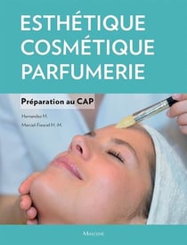 Esthétique, cosmétique, parfumerie : Préparation au CAP