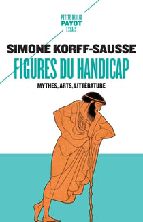 Figures du handicap - mythes, arts, littérature