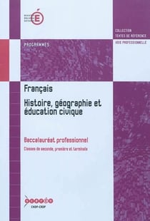 Bac pro francais. histoire, geographie et education civique