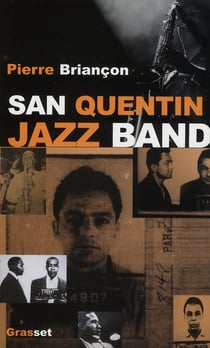 San Quentin Jazz band
