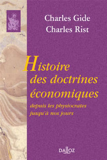 Histoire des doctrines économiques - depuis les physiocrates jusqu'à nos jours