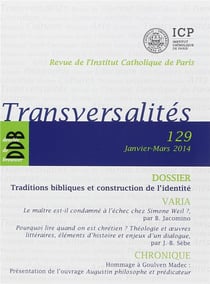 Transversalité n.129 - janvier-mars 2014 - traditions bibliques et construction de l'identité
