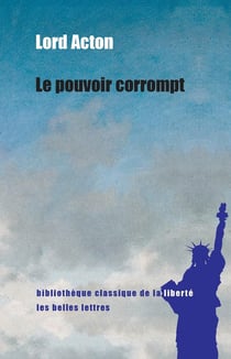 Le pouvoir tend à corrompre