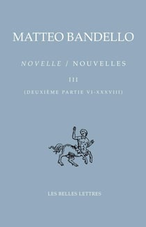 Novelle/nouvelles Tome 3 - deuxième partie VI-XXXVIII