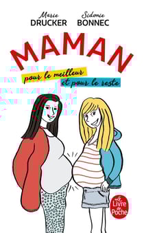 Maman, pour le meilleur et pour le reste