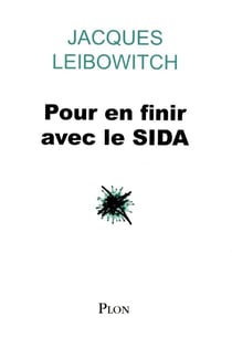 Pour en finir avec le Sida