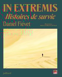 In extremis : Histoires de survie