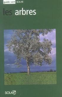 Les arbres - guide vert