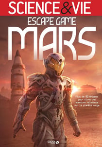 Escape game science & vie : mission Mars
