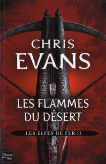 Les elfes de fer - tome 2 les flammes du desert - vol02