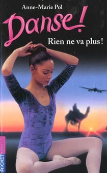 Danse t.13 - rien ne va plus