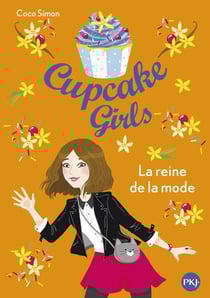 Cupcake Girls Tome 2 : la reine de la mode