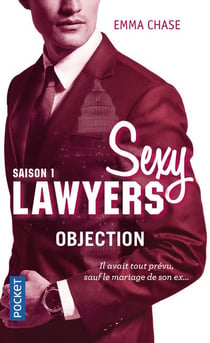 Sexy lawyers Tome 1 : objection
